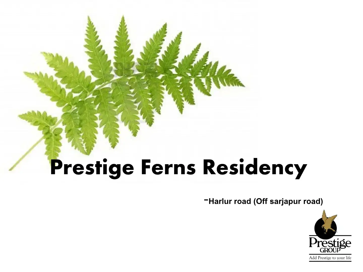 Prestige Ferns Residency
